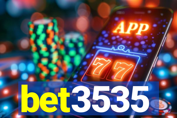 bet3535