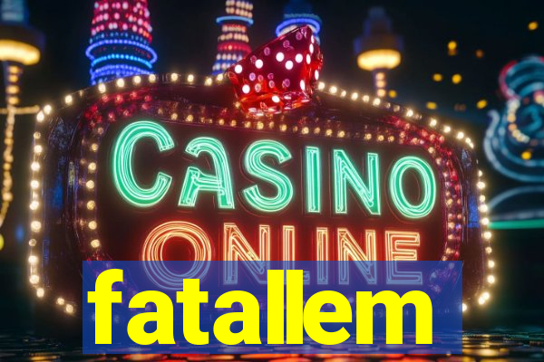 fatallem