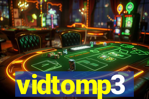 vidtomp3