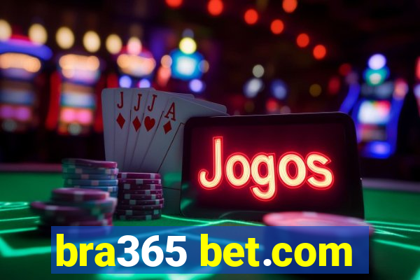 bra365 bet.com