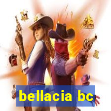 bellacia bc