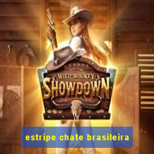 estripe chate brasileira