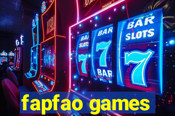 fapfao games