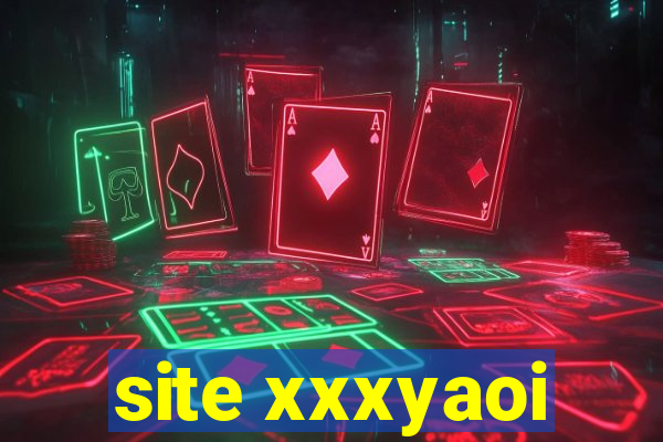 site xxxyaoi