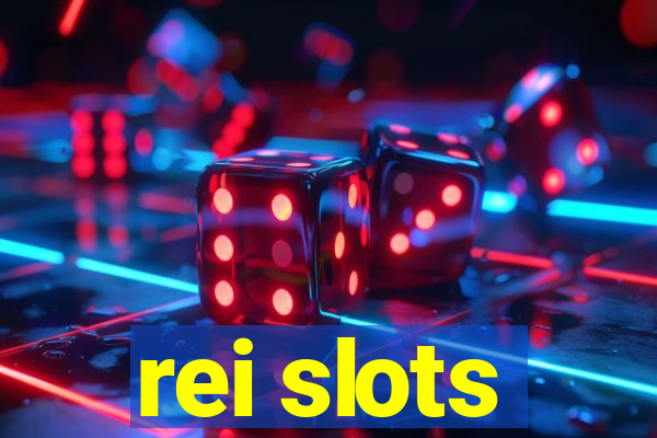 rei slots