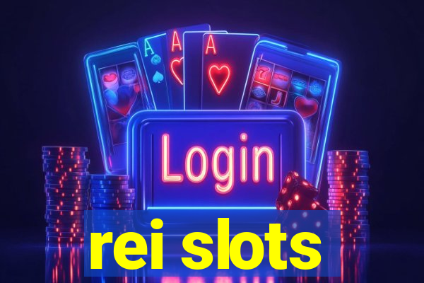 rei slots