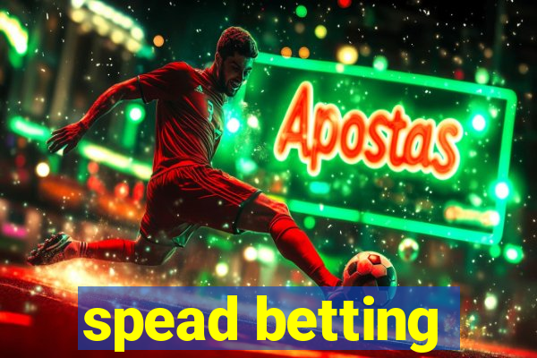 spead betting