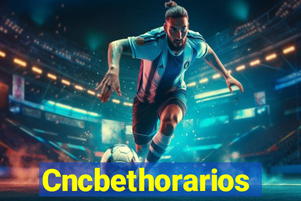 Cncbethorarios