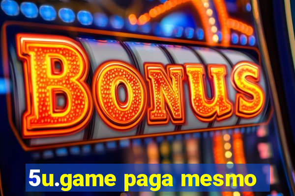 5u.game paga mesmo