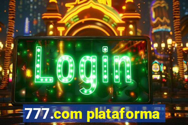 777.com plataforma