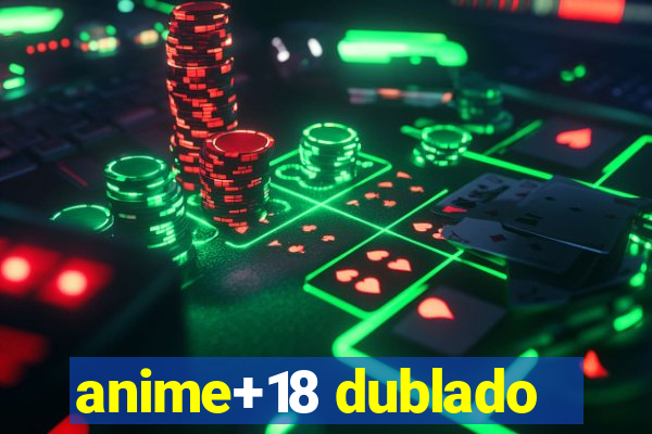 anime+18 dublado