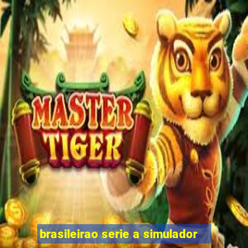 brasileirao serie a simulador