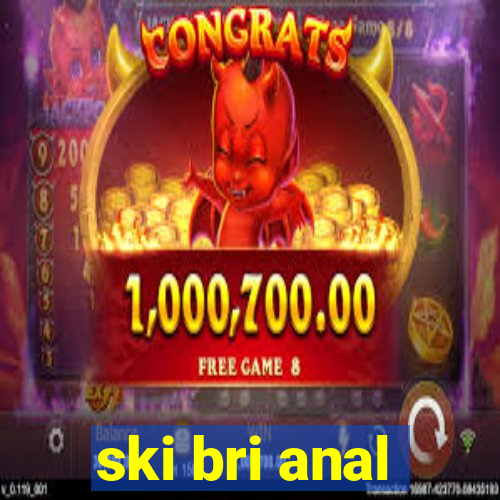 ski bri anal