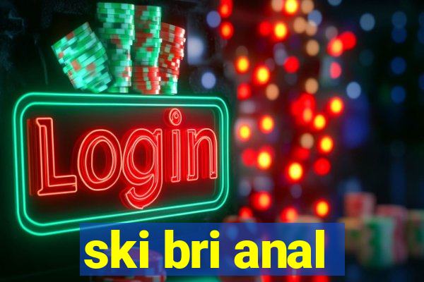 ski bri anal