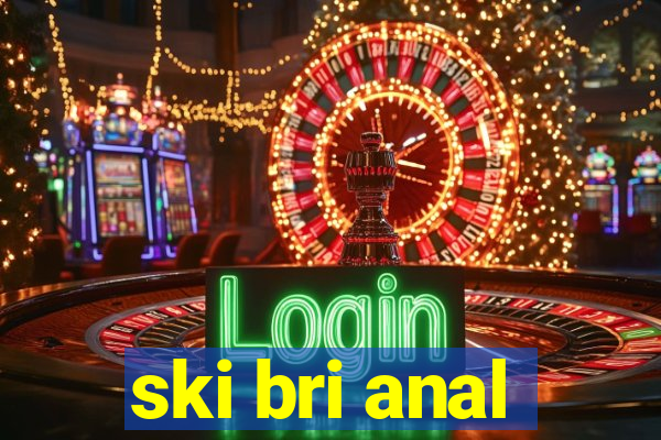 ski bri anal