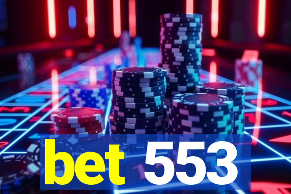 bet 553