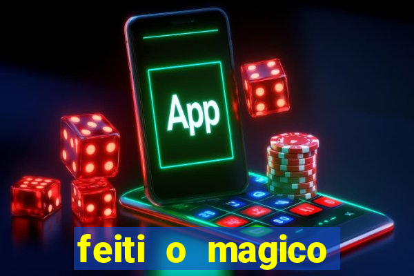 feiti o magico manga ler online