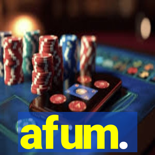 afum.