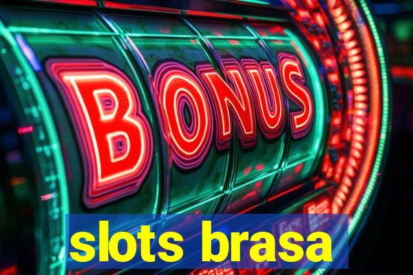 slots brasa