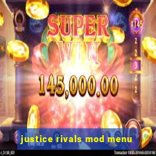 justice rivals mod menu