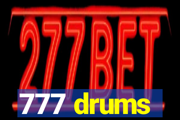 777 drums