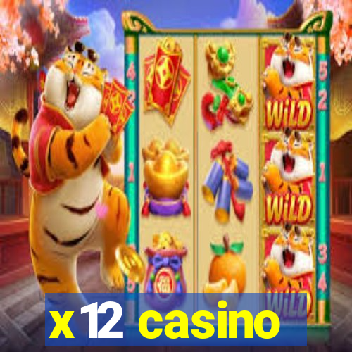 x12 casino