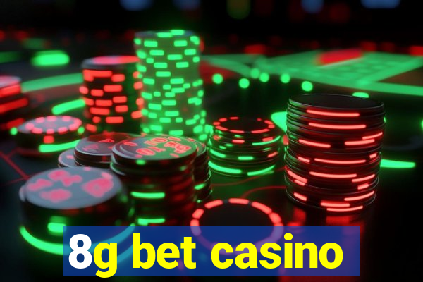 8g bet casino