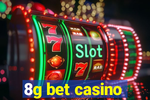 8g bet casino