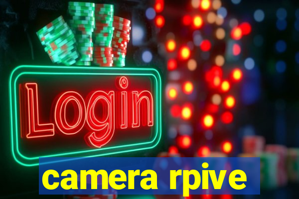 camera rpive