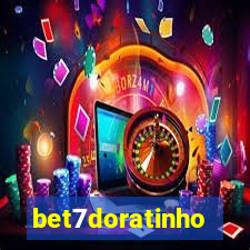 bet7doratinho