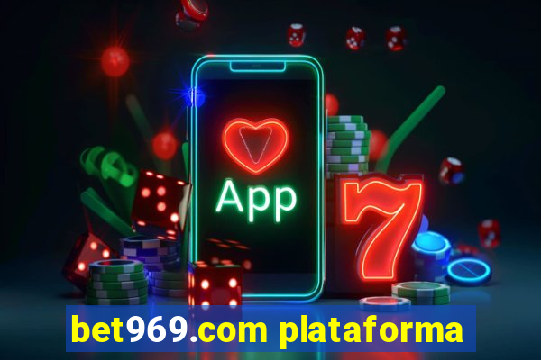 bet969.com plataforma