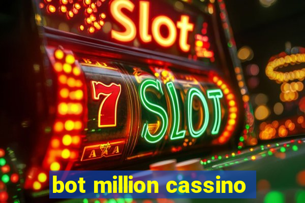 bot million cassino