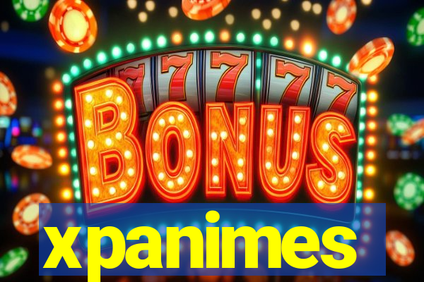 xpanimes