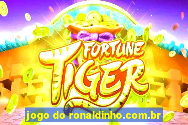 jogo do ronaldinho.com.br