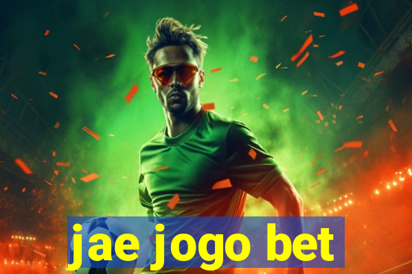 jae jogo bet