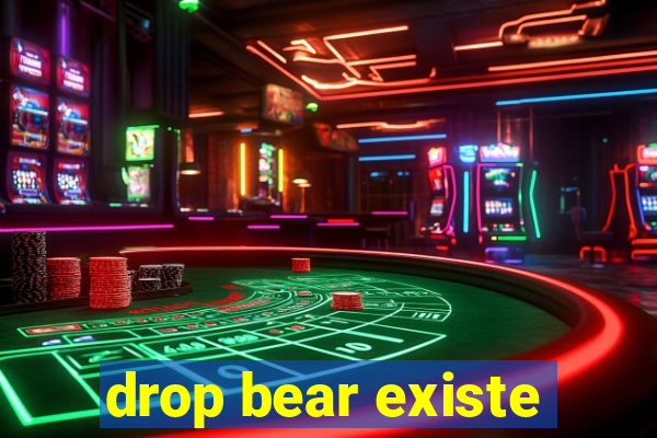 drop bear existe