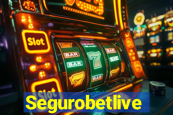 Segurobetlive