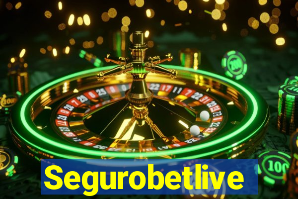 Segurobetlive