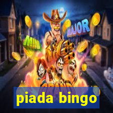 piada bingo