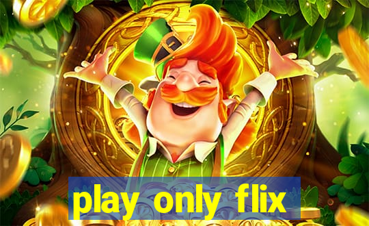 play only flix