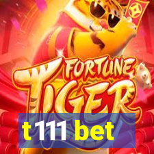 t111 bet