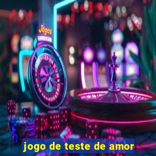 jogo de teste de amor