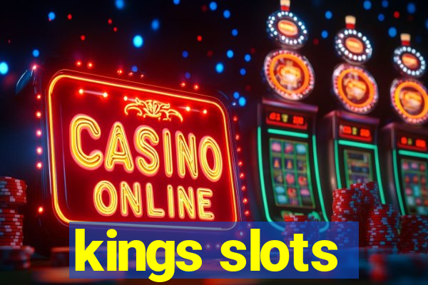 kings slots