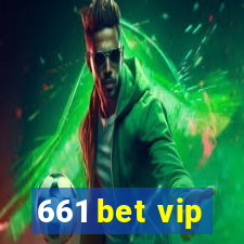 661 bet vip