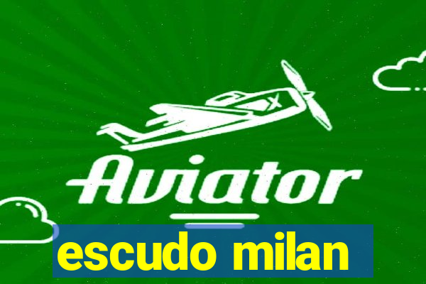 escudo milan