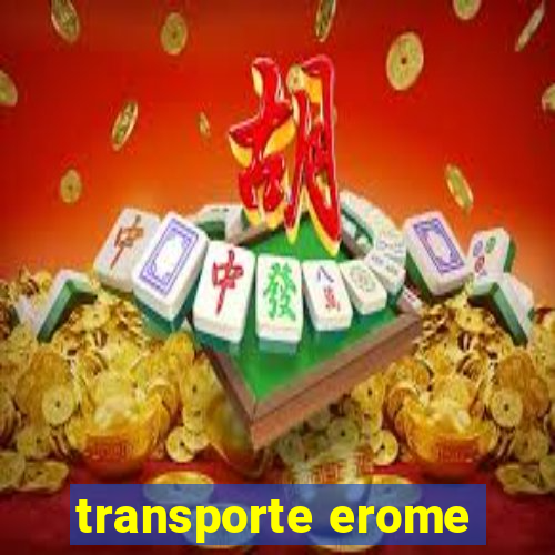 transporte erome