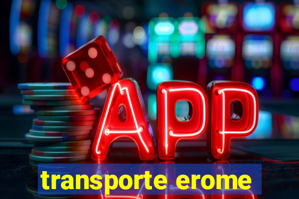 transporte erome