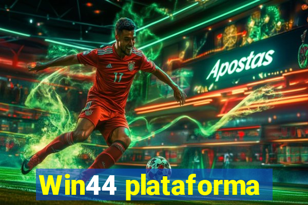 Win44 plataforma