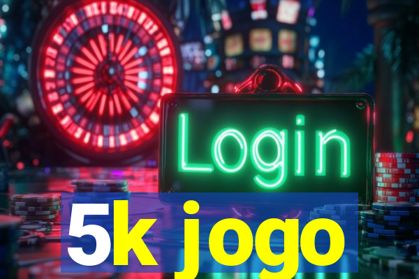 5k jogo