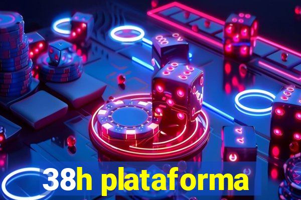 38h plataforma